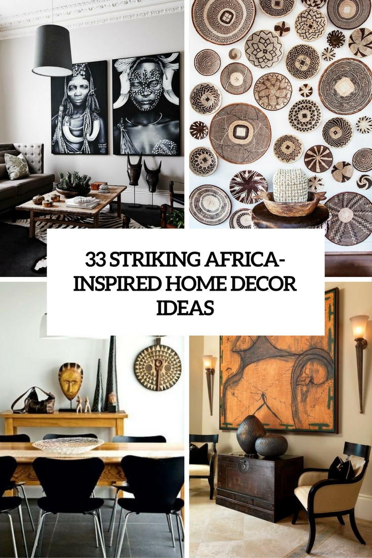 striking africa inspired home decor ideas cover